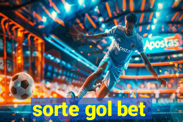 sorte gol bet